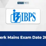 IBPS Clerk Mains Exam Date 2026 Out, Check Exam Schedule and Admit Card