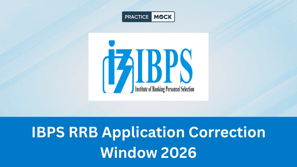 IBPS RRB Application Correction Window 2026