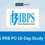 IBPS RRB PO 15-Day Study Plan 2026 to Crack Prelims