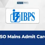 IBPS SO Mains Admit Card 2026 Out, Download Call Letter @ibps.in