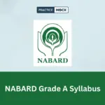 NABARD Grade A Syllabus 2026, Phase 1 & Phase 2, Exam Pattern and Preparation