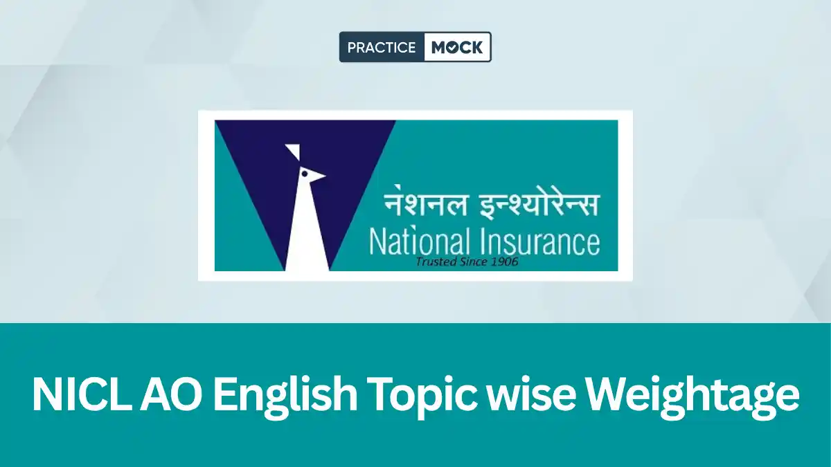 NICL AO English Topic Wise Weightage 2026 for Prelims and Mains