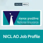 NICL AO Job Profile 2026: Roles, Salary, Career Growth, Bond, and Promotion