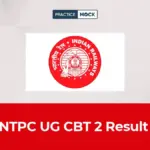 RRB NTPC UG CBT 2 Result 2026 Out, Zone-Wise Merit List PDF, Scorecard Link
