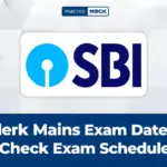 SBI Clerk Mains Exam Date 2026, Check Exam Schedule