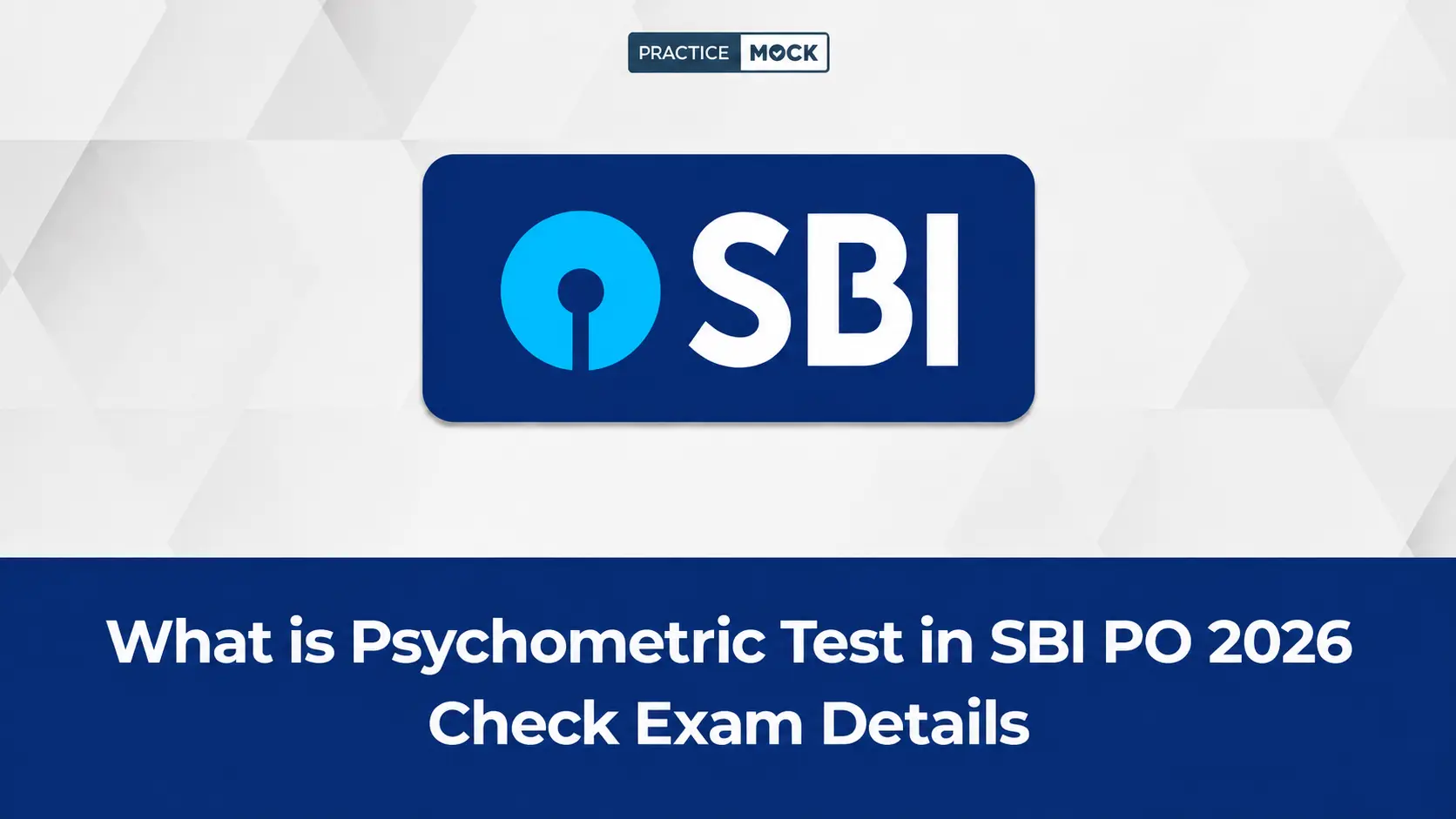 SBI PO 2026 Psychometric Test Guide