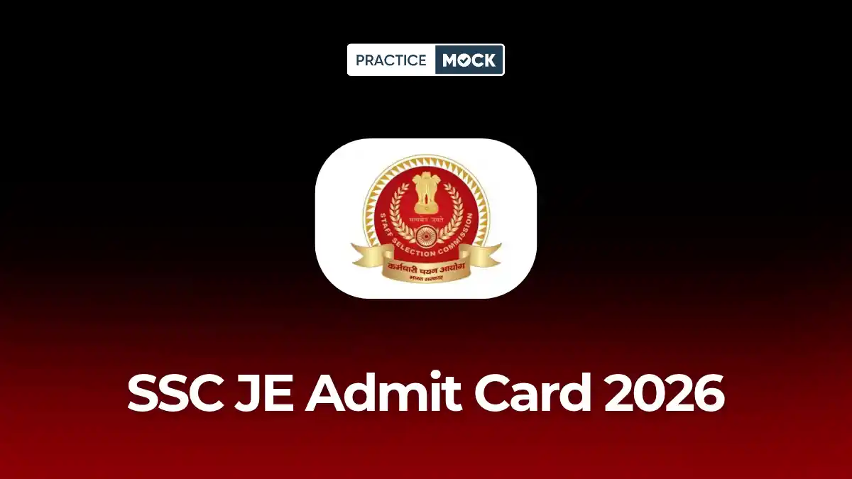 SSC JE Admit Card 2026 Out, Download Paper 1 Hall Ticket @ssc.gov.in