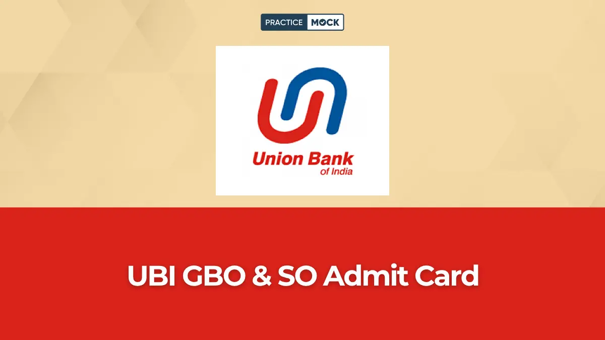 UBI GBO & SO Admit Card 2026