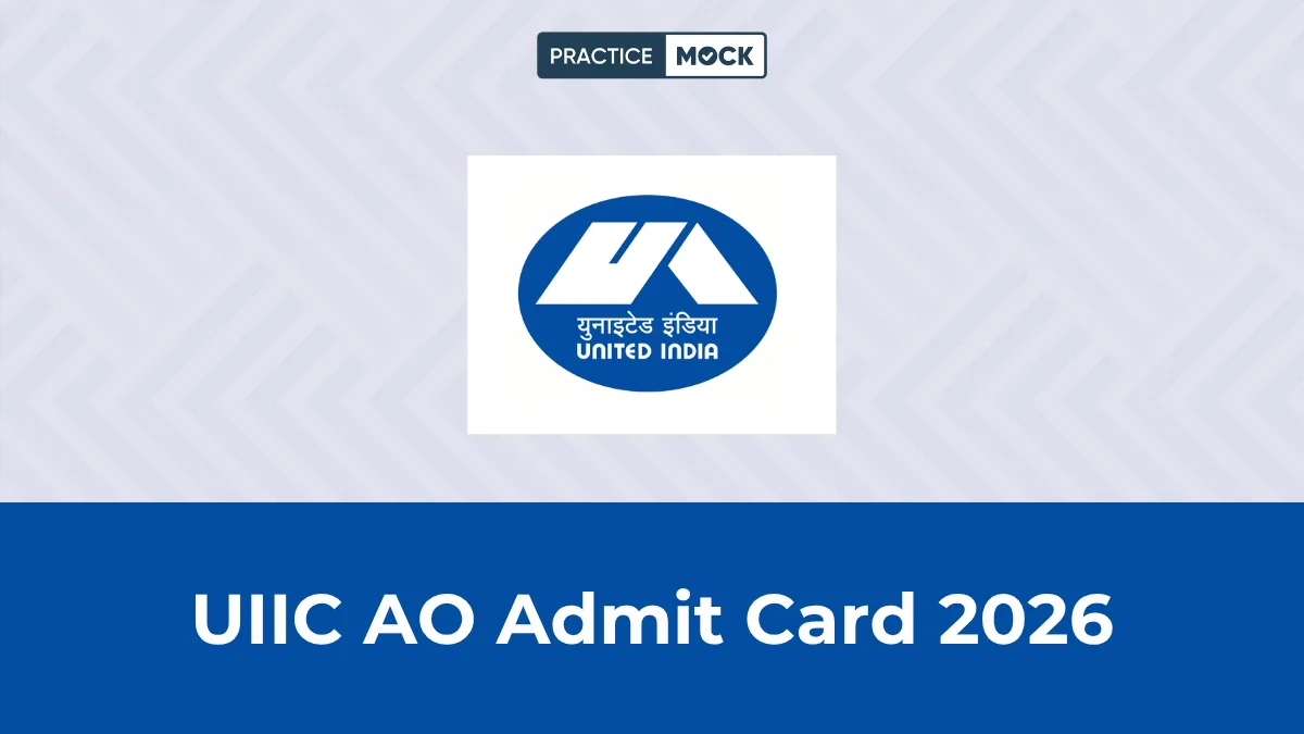 UIIC AO Admit Card 2026